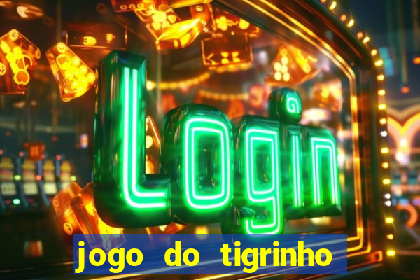 jogo do tigrinho pagando agora